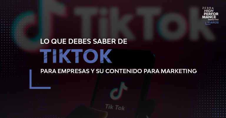 Lo Que Debes Saber De TikTok Para Empresas Y Su Contenido Para ...